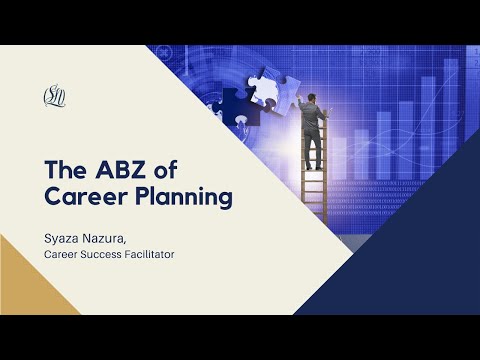 The ABZ of Career Planning | Syaza Nazura | VLC Certification Webinar