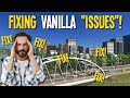 Overcoming Vanilla Problems with Stunning Results in Cities Skylines!