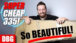 Unboxing a Super Cheap &quot;335&quot;....And It&#39;s GORGEOUS!