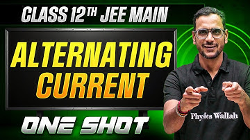 MANZIL Comeback: ALTERNATING CURRENT in 1 Shot | All Concepts + PYQs | JEE Main