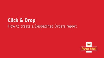 Click & Drop - How to create a Despatched Orders report