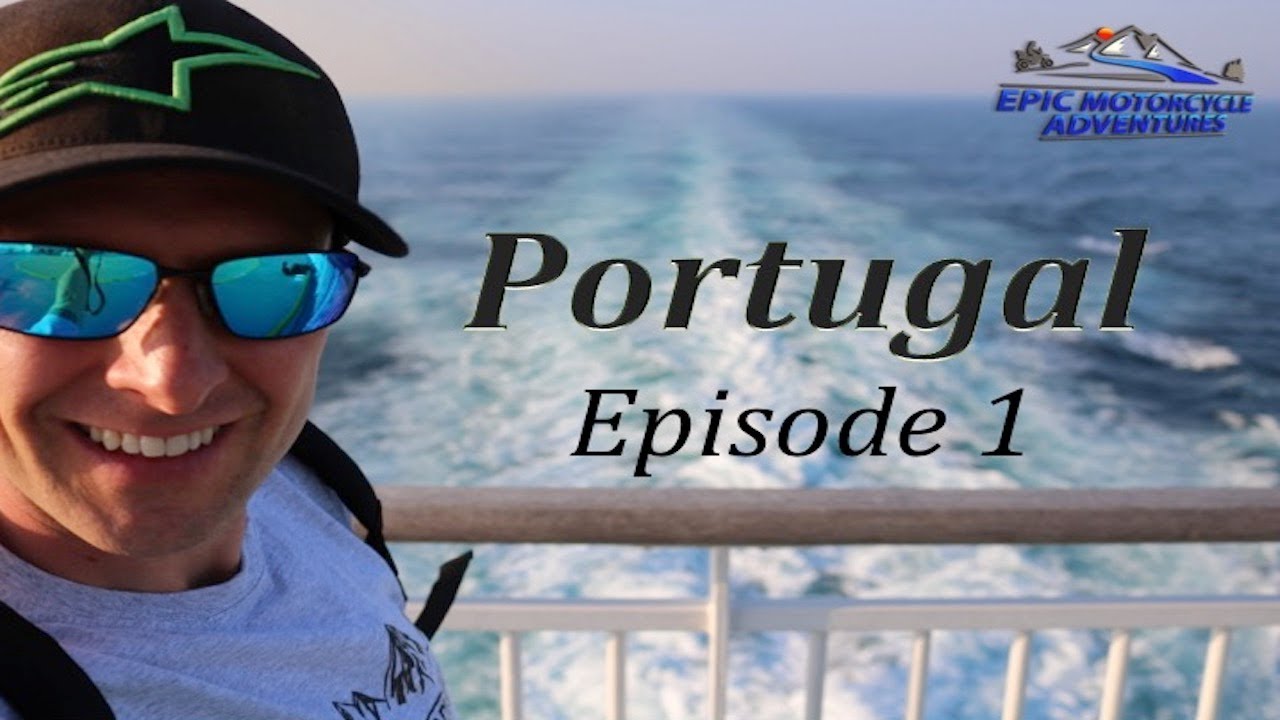 Motorcycle Tour Portugal Ep1 YouTube