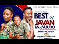 THE SUMMER BEST OF JAVAN MAC AJUDO MIXX_DjBikoKwach