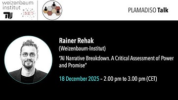 “Al Narrative Breakdown: A Critical Assessment of Power and Promise” – Rainer Rehak