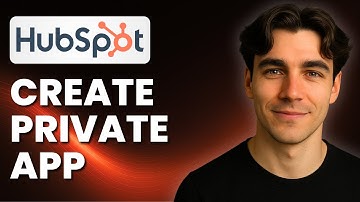 How to Create a Private App in HubSpot and Retrieve an Access Token (Tutorial 2025)