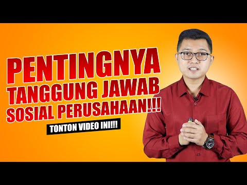 Video: Apa manfaat dari tanggung jawab sosial?