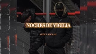 AZZE x ALFA 287 - Noches de Vigilia (Prod: Mrt)