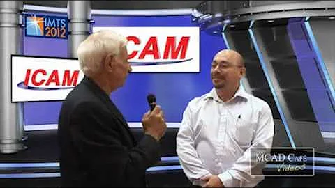 ICAM at IMTS 2012