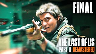 MÜKEMMEL SON! FİNAL!! The Last Of Us Part II Remastered | Doch