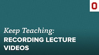 Recording Lecture Videos: Best Practices and Tools