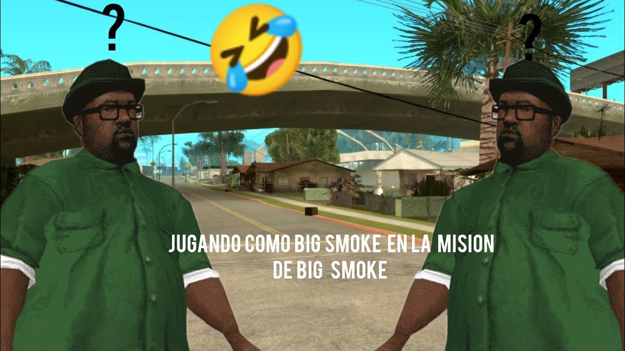jugando como Big Smoke en la Mision de Big Smoke🤣🤣🤣