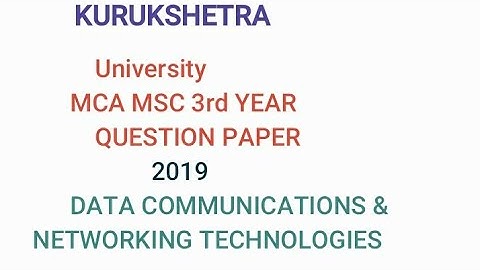 2019 || Data Communication AND Networking Technologies||  #technology #communication #data #kuk