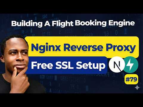 Nginx Reverse Proxy & Free SSL | Production Deployment | Flight Booking Engine | Day 79