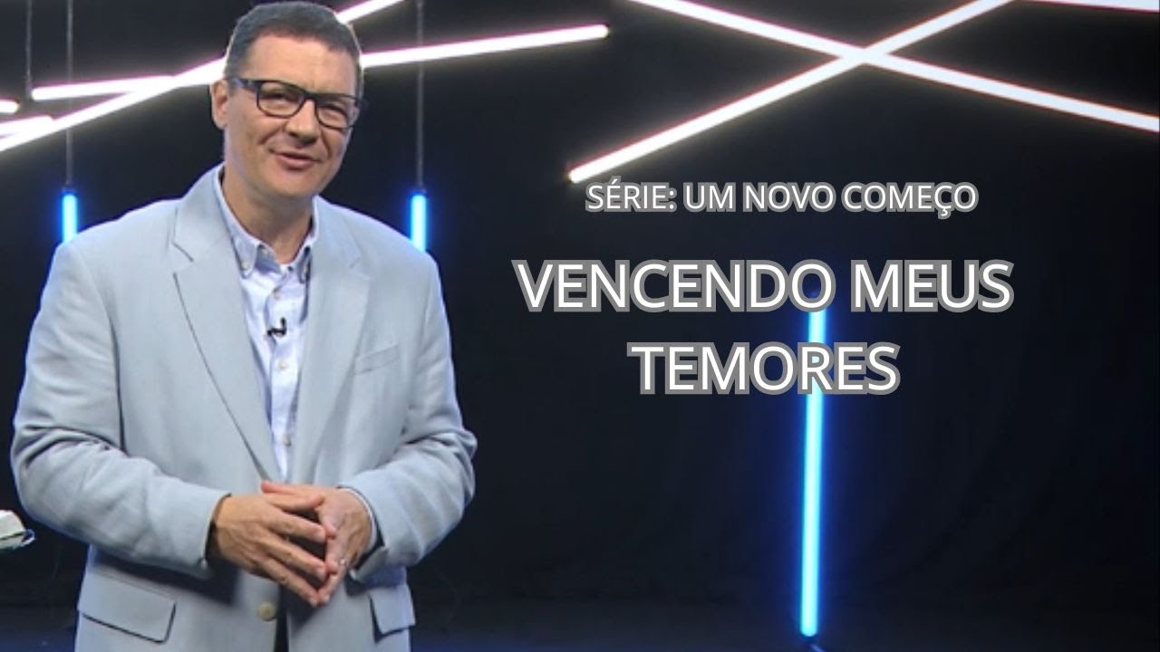 Viva - Vencendo meus temores