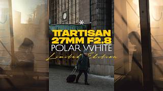 This Budget Lens For Fuji Is Pretty...great?? Ttartisan 27Mm F2.8 Polar White