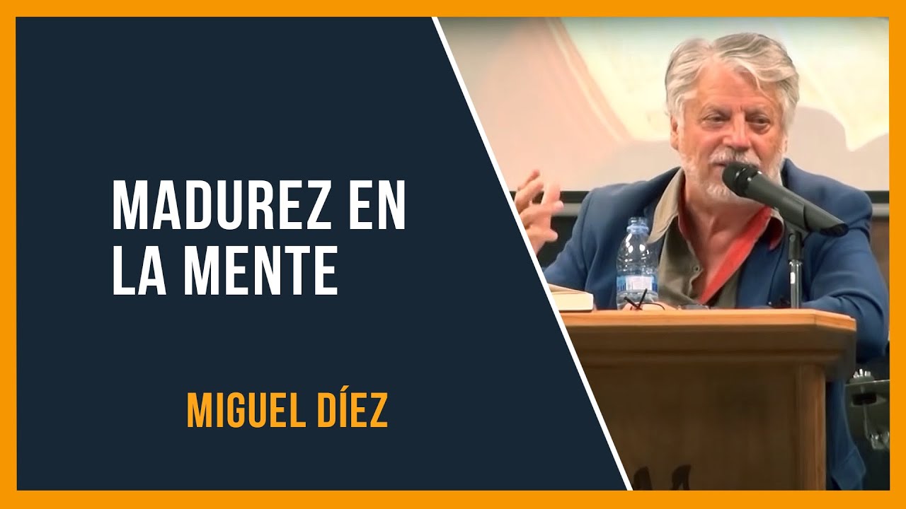 Cómo crecer en madurez en la mente // Miguel Díez // Predicas Cristianas 2022