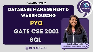GATE CSE 2001 PYQ | DBMS & Warehousing | Saloni Bansal | MTech IISc