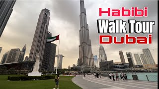 Habibi Walk Tour Dubai | Dubai Fountain | Burj khalifa