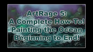 Full ArtRage 5 Tutorial: How to Digitally Paint a Seascape