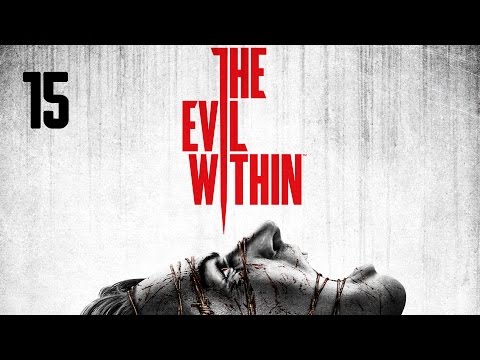 Видео: Прохождение The Evil Within — Часть 15: Жестокие игры