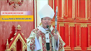 ▶©LEDINH TTHP: TỔNG HỢP BÀI GIẢNG LỄ TRUYỀN CHỨC PHÓ TẾ & LINH MỤC - ĐỨC TỔNG GIUSE VŨ VĂN THIÊN