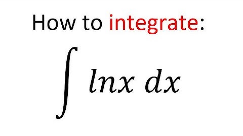 Pre-u: Integration by part - Integrate lnx and x^2lnx