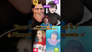 Your Vote: 1, 2, 3 or 4 ? 🔥Pinned Your Comments 🚀 #viral #funny #trending #shortvideo #1234