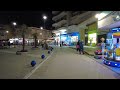 Night Walk: Peraia Thessaloniki - Grecce (Νυχτερινή Βόλτα στην Περαία Θεσσαλονίκης)