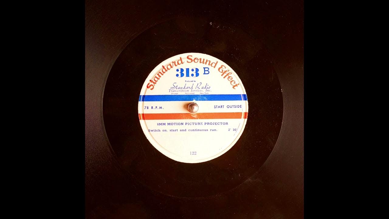 Archival Projector Sound Effect From Standard Sound Effect (10K