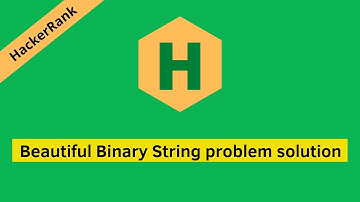HackerRank Beautiful Binary String problem solution | Algorithms problem | Programmingoneonone