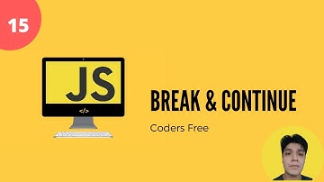 15 - Qué son las sentencias Break & Continue  - Curso Javascript desde cero