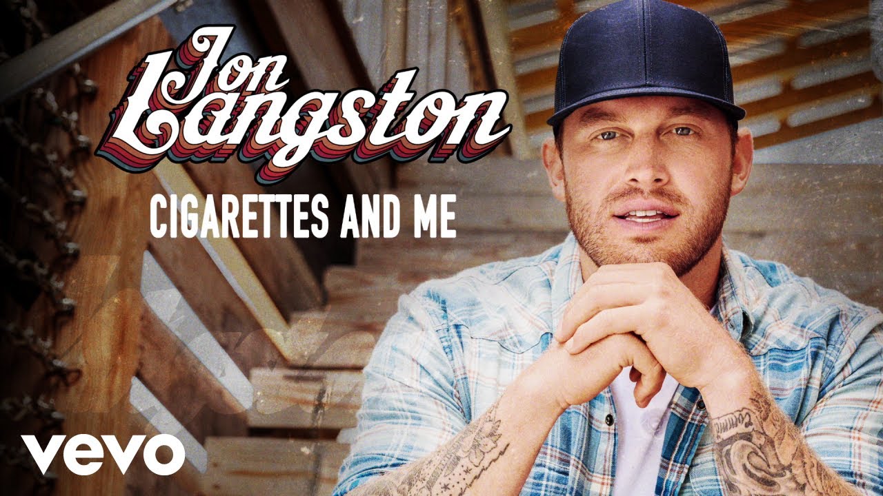 Jon Langston – Cigarettes And Me (Official Audio)