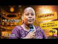 ክብር አልባ ያደረገን.....   እህት አስተዋይ Amazing teaching 2025
