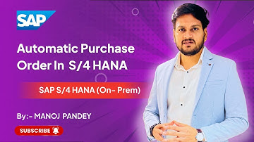 How to Create Automatic Purchase Orders in SAP S/4HANA