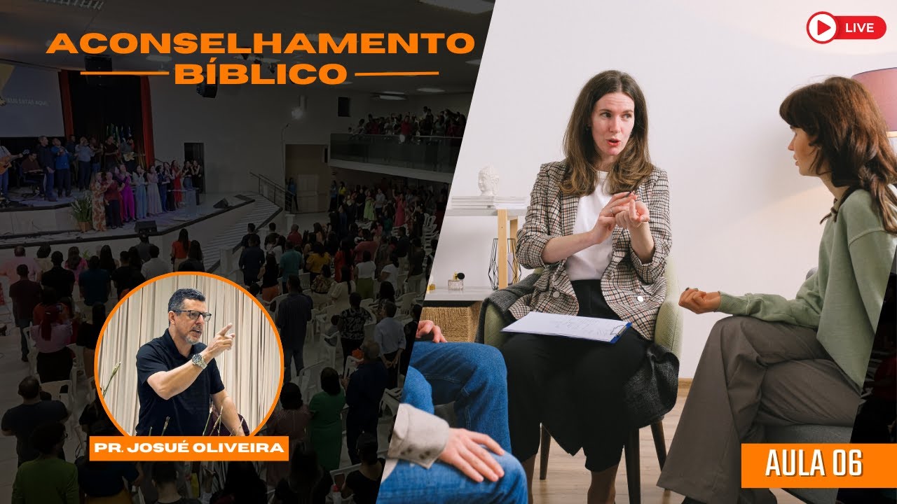 IBG EBD  15.05.2024 - Aconselhamento Bíblico / Aula 6 com Pr. Josué Oliveira