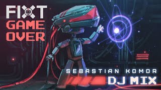 FiXT: Game Over (Sebastian Komor DJ Mix) [Electronic Rock / Drum & Bass]