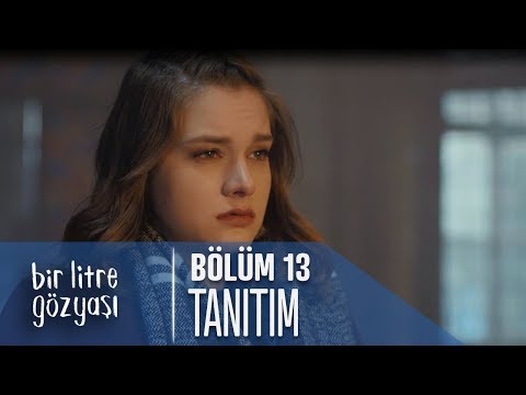 Bir Litre Gözyaşı 13. Bölüm Tanıtımı