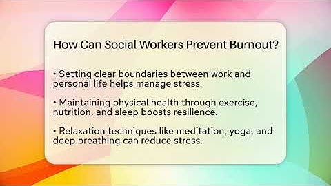 How Can Social Workers Prevent Burnout? - Child Welfare Network