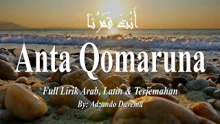'Anta Qomaruna' Full Lirik Arab, Latin & Terjemahan | By: Adzando Davema