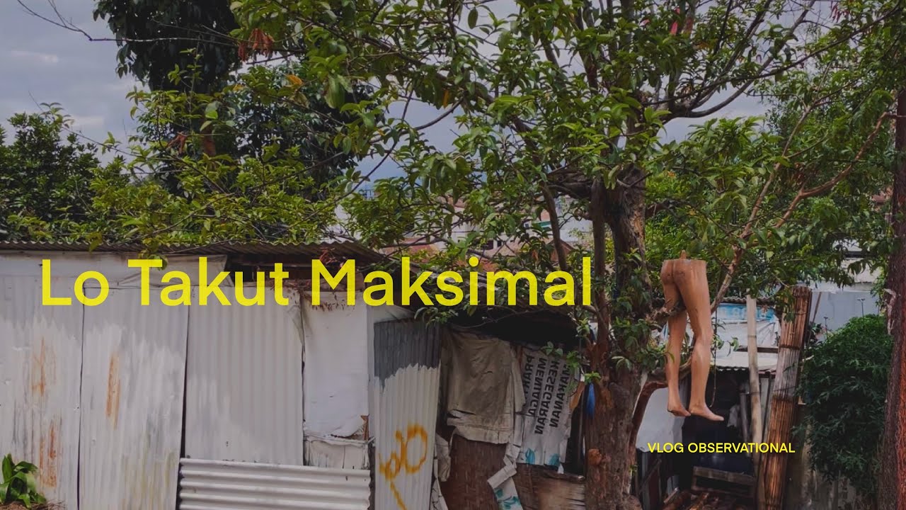 LO BUKAN MALAS. LO TAKUT SERIUS | VLOG OBSERVATIONAL 