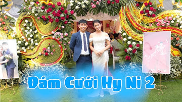 Đám cưới Hy Ni (Phần 2)