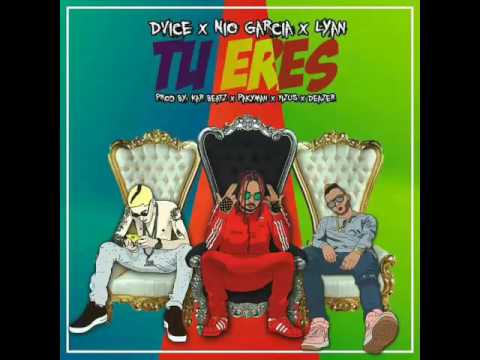 Dvice Feat. Nio Garcia x Lyan - Tu Eres