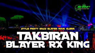 DJ TAKBIRAN STYLE BASS BLAYER RX KING 135 Cc DENYUT DUG GLERR VIRAL • KRC MUSIC