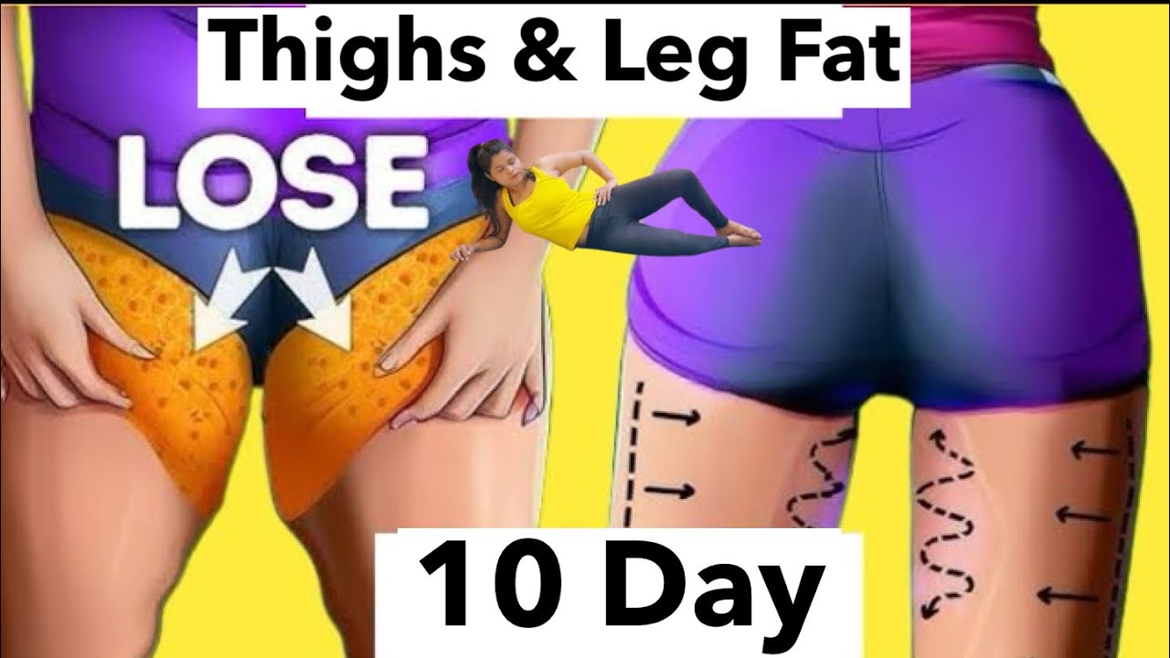 Lose Thighs & Leg Fat | Home Exercise | Only 10 Days Fat Loss ...