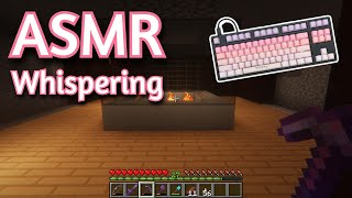 ASMR Gaming | MINECRAFT SURVIVAL (90) | Whispering + Keyboard/Mouse Sounds 💤