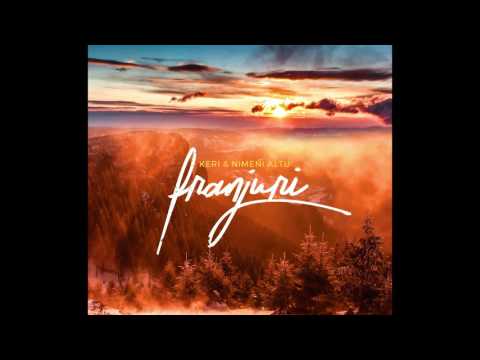 Keri & Nimeni Altu' - Franjuri