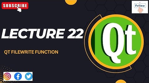 | Qt File Write Function | Lecture 22 | Coding with CRP |