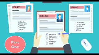 Resumes - Part 1 - كيفية كتابة السيرة الذاتية لأي وظيفة