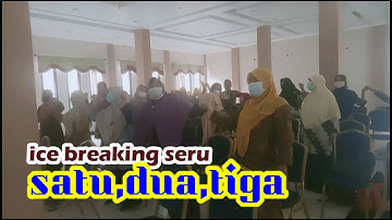 26# Ice Breaking Seru SATU DUA TIGA