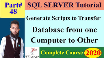 SQL Complete Course | 48 - Generate Scripts to Copy Database with Tables, Stored procedures and Data